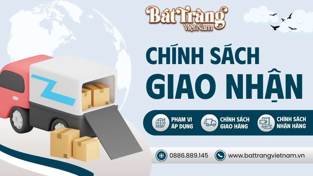 chinh-sach-giao-nhan-bat-trang-viet-nam-1