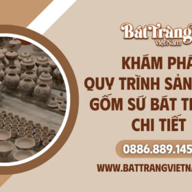 quy-trinh-san-xuat-gom-su-bat-trang-viet-nam-23