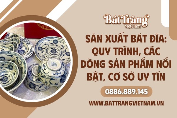 Sản xuất bát đĩa tại Bát Tràng Việt Nam