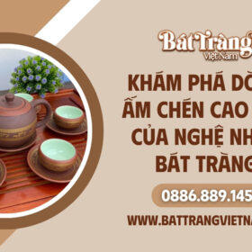 Ấm chén cao cấp nghệ nhân Bát Tràng