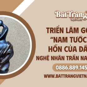 Triển lãm Nam Tước - Hồn của Đất
