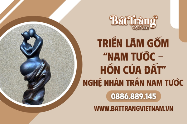 Triển lãm Nam Tước - Hồn của Đất