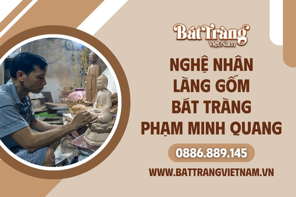 Nghệ nhân gốm Phạm Minh Quang